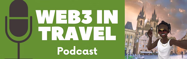 Web3 in Travel Podcast